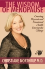 Image for Wisdom of Menopause (Revised Edition): Creating Physical and Emotional Health During the Change