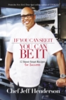 Image for If you can see it you can be it: 12 street-smart recipes for success