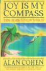 Image for Joy is My Compass: Taking the Risk to Follow Your Bliss