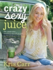 Image for Crazy Sexy Juice