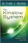Image for Kinslow System: Your Path to Proven Success in Health, Love, and Life