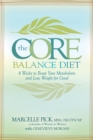 Image for The core balance diet: 4 weeks to boost your metabolism and lose weight for good