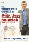 Image for The Insider&#39;s Guide to the Hunter-Farmer Healthy Weight Solution