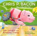Image for Chris P. Bacon