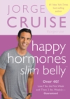 Image for Happy hormones, slim belly: over 40? lose 7lbs. the first week, and then 2lbs. weekly - guaranteed
