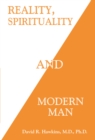 Image for Reality, Spirituality and Modern Man