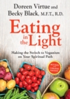 Image for Eating in the light: making the switch to veganism on your spiritual path