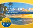 Image for I Can Do It (R) 2016 Calendar
