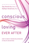 Image for Conscious Loving Ever After
