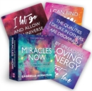 Image for Miracles Now : Inspirational Affirmations and Life-Changing Tools