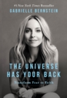 Image for The universe has your back: how to feel safe and trust your life no matter what