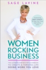 Image for Women rocking business: the ultimate step-by-step guidebook to create a thriving life doing work you love