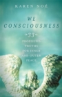 Image for We consciousness  : 33 profound truths for inner and outer peace
