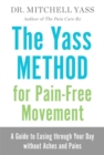Image for The Yass Method for Pain-Free Movement