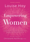 Image for Empowering women: a guide to loving yourself, breaking rules, and bringing good into your life