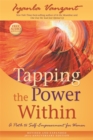 Image for Tapping the power within  : a path to self-empowerment for women