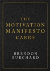 Image for The Motivation Manifesto Cards : A 60-Card Deck