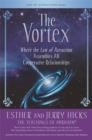 Image for The vortex  : where the law of attraction assembles all cooperative relationships