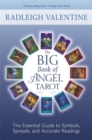Image for The big book of Angel Tarot  : the essential guide to symbols, spreads and accurate readings