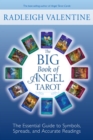 Image for The big book of Angel Tarot: the essential guide to symbols, spreads and accurate readings