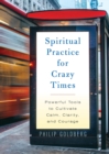 Image for Spiritual Practice for Crazy Times