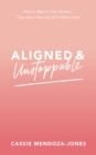 Image for Aligned and Unstoppable