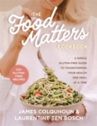 Image for The food matters cookbook  : a simple gluten-free guide to transforming your health one meal at a time