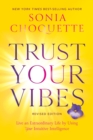 Image for Trust Your Vibes (Revised Edition)