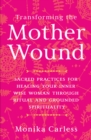 Image for Transforming the Mother Wound