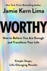 Image for Worthy  : how to believe you are enough and transform your life