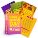 Image for Have a Good Day on Purpose