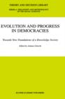 Image for Evolution and progress in democracies  : towards new foundations of a knowledge society