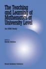 Image for The teaching and learning of mathematics at university level  : an ICMI study