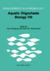 Image for Aquatic oligochaete biology VIII  : Proceedings of the 8th International Symposium on Aquatic Oligochaeta, held in Bilbao, Spain, 18-22 July 2000