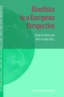 Image for Bioethics in a European Perspective