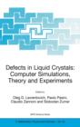 Image for Defects in liquid crystals  : computer simulations, theory and experiments