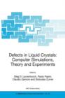 Image for Defects in liquid crystals  : computer simulations, theory and experiments