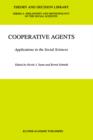 Image for Cooperative agents  : applications in the social sciences