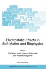 Image for Electrostatic effects in soft matter and biophysics  : proceedings of the NATO Advanced Study Institute, Les Houches, France, 1-13 October 2000