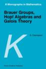 Image for Brauer Groups, Hopf Algebras and Galois Theory