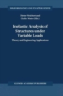 Image for Inelastic Analysis of Structures under Variable Loads