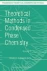 Image for Theoretical Methods in Condensed Phase Chemistry