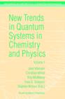 Image for New Trends in Quantum Systems in Chemistry and Physics : Volume 1 Basic Problems and Model Systems Paris, France, 1999