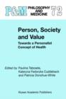 Image for Person, society and value  : towards a personalist concept of health