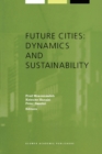Image for Future Cities: Dynamics and Sustainability