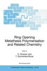 Image for Ring Opening Metathesis Polymerisation and Related Chemistry