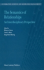 Image for The semantics of relationships  : an interdisciplinary perspective