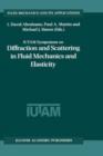 Image for IUTAM Symposium on Diffraction and Scattering in Fluid Mechanics and Elasticity