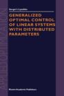 Image for Generalized optimal control of linear systems with distributed parameters