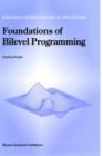 Image for Foundations of Bilevel Programming
